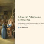 1 Educacao Artistica na Renascenca